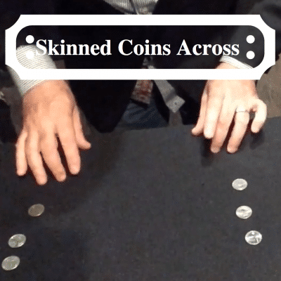 Skinned Coins Across