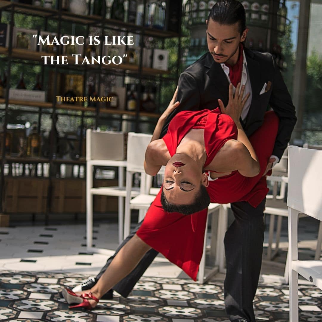 Magic Is Like The Tango
