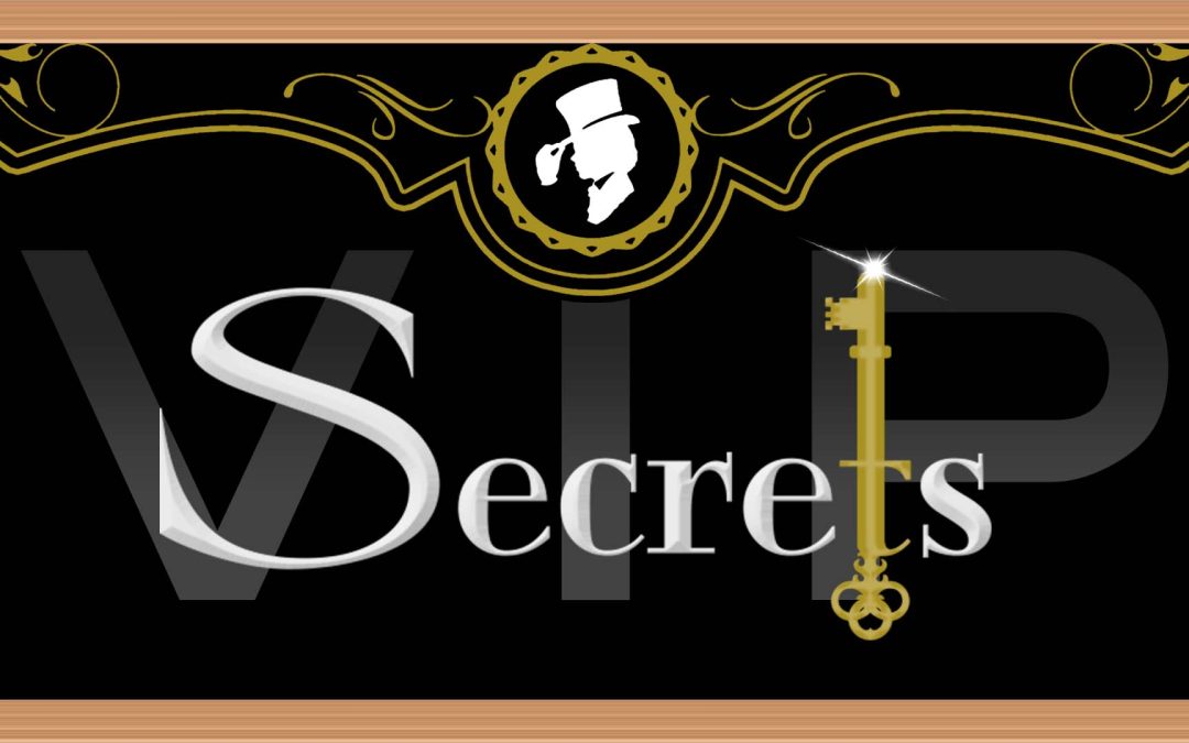VIP Secrets